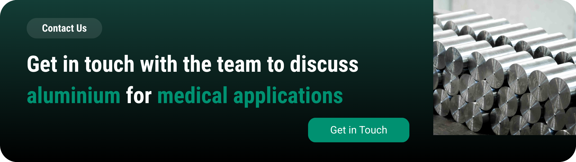 Dark Green CTA - Aluminium for Medical